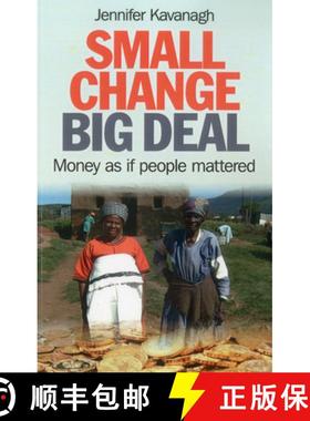 【3-4周达】Small Change, Big Deal – Money as if people mattered: Money as If People Mattered [9781780993133]
