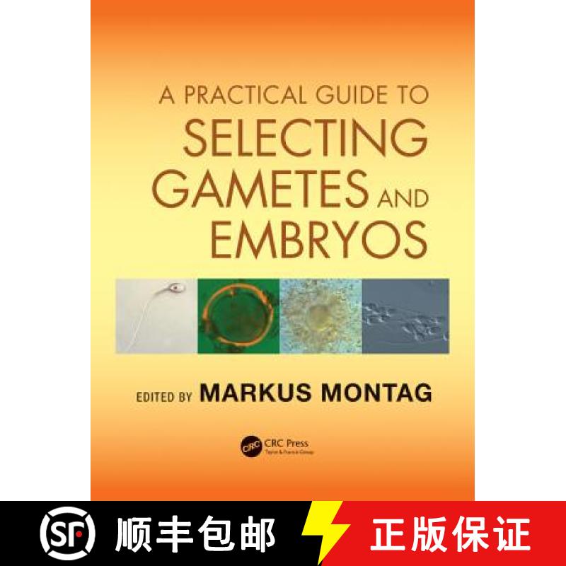 【3-4周达】A Practical Guide to Selecting Gametes and Embryos [9781842145470]