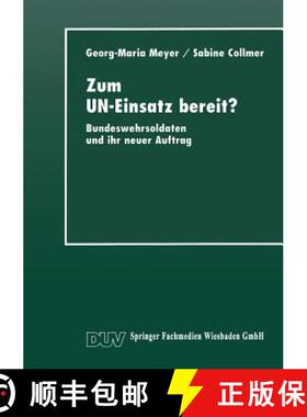 【3-4周达】Zum UN-Einsatz bereit? : Bundeswehrsoldaten und ihr neuer Auftrag [9783824442614]