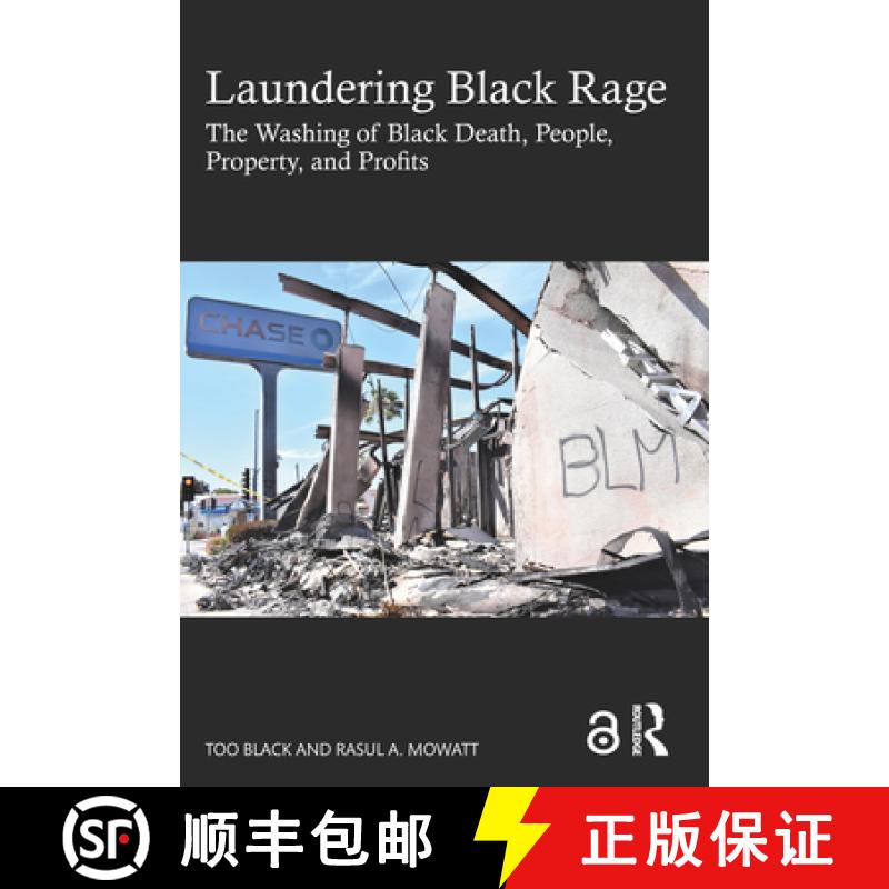 【3-4周达】Laundering of Black Rage: The Washing of Black Death, People, Property, and Profits [9781032573779]