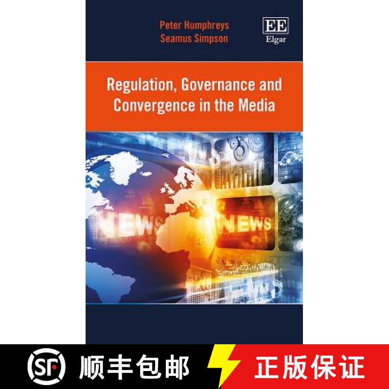 【3-4周达】Regulation, Governance and Convergence in the Media [9781781008980]