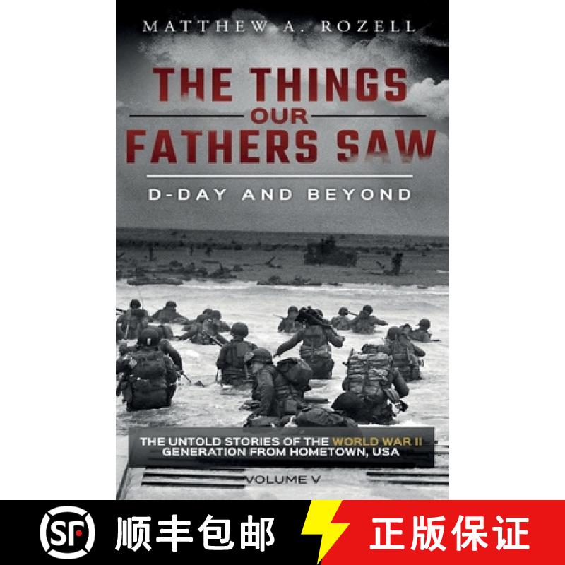 【3-4周达】D-Day and Beyond: The Things Our Fathers Saw-Volume 5 [9781948155397]