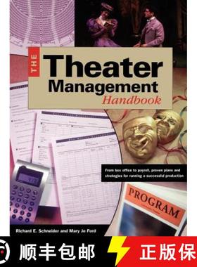 预订 Theater Management Handbook: From Box Office to Payroll, Proven Plans and Strategies for Running... [9781558706200]