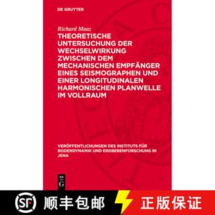 【3-4周达】精装 Theoretische Untersuchung Der Wechselwirkung Zwischen Dem Mechanischen Empfanger Eine... [9783112774120]