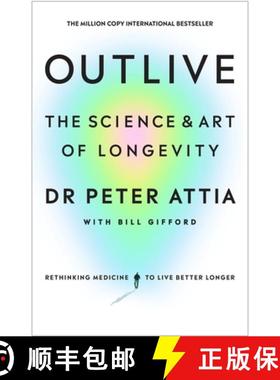 现货 长寿 英版精装 Outlive: The Science and Art of Longevity [9781785044540]