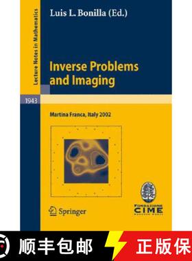 【3-4周达】Inverse Problems and Imaging : Lectures given at the C.I.M.E. Summer School held in Martin... [9783540785453]