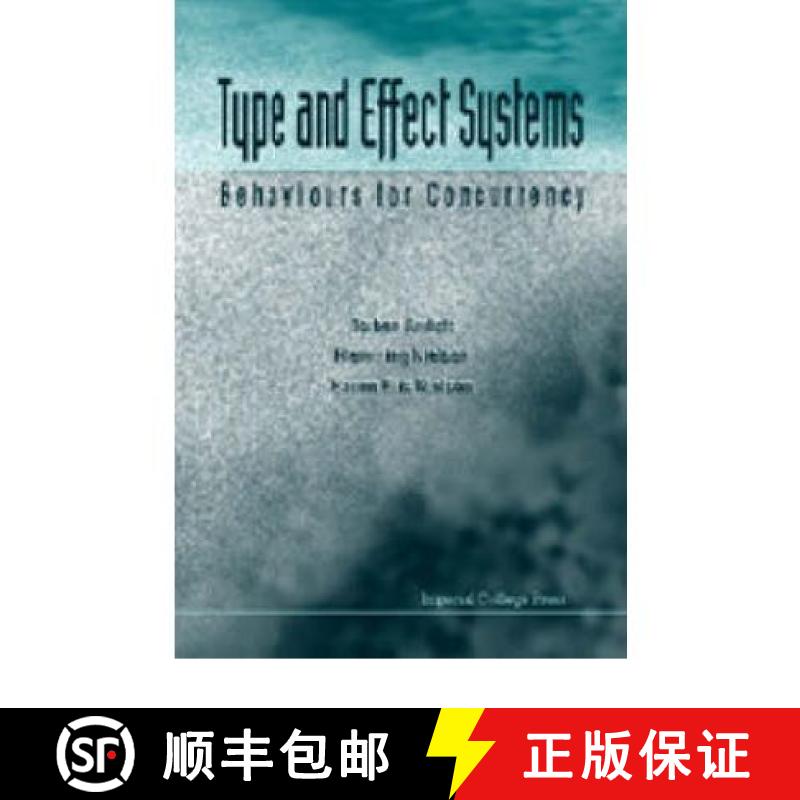【4周达】Type and Effect Systems: Behaviours for Concurrency [9781860941542]