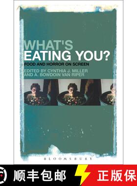 【3-4周达】What's Eating You?: Food and Horror on Screen [9781501343964]