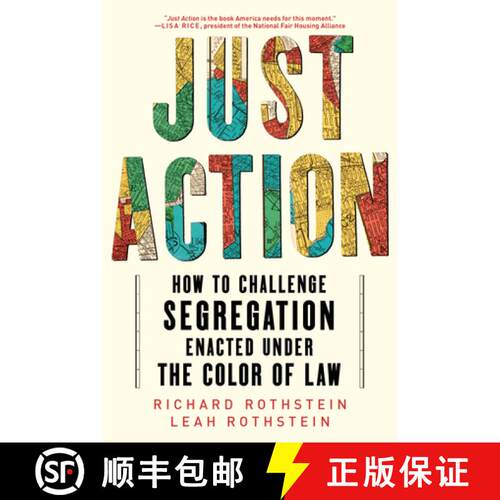 【3-4周达】Just Action: Creating a Movement That Can End Segregation Enacted Under the Color of Law [9781324096177]