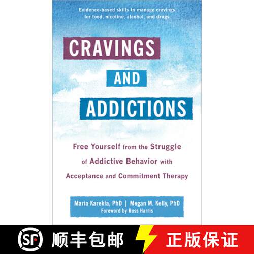 【3-4周达】Cravings and Addictions: Free Yourself from the Struggle of Addictive Behavior with Accept... [9781684038336]