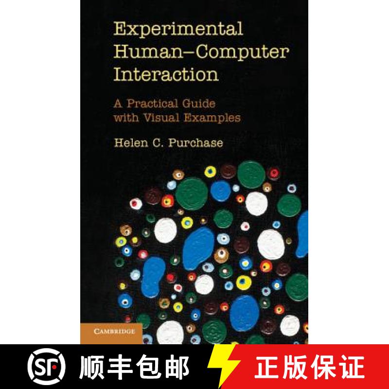 【3-4周达】Experimental Human-Computer Interaction: A Practical Guide with Visual Examples [9780521279543]