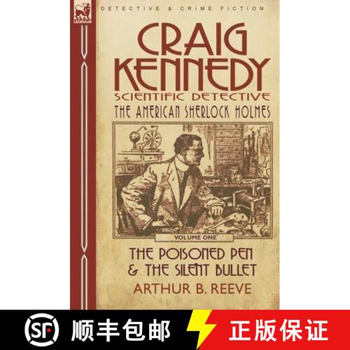 【3-4周达】精装 Craig Kennedy-Scientific Detective: Volume 1-The Poisoned Pen & the Silent Bullet [9780857060143]