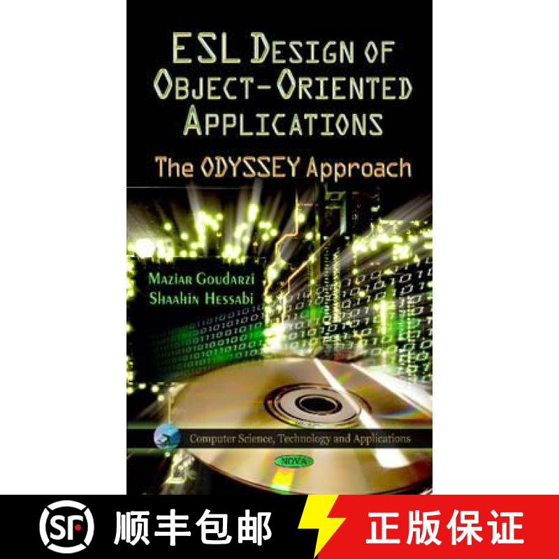 【3-4周达】ESL Design of Object-Oriented Applications:  The ODYSSEY Approach [9781613249970]