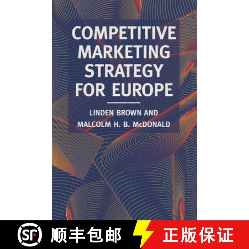 【3-4周达】Competitive Marketing Strategy for Europe : Developing, Maintaining and Defending Competit... [9780333613511]
