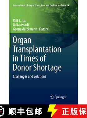 【3-4周达】Organ Transplantation in Times of Donor Shortage : Challenges and Solutions (Softcover rep... [9783319347547]