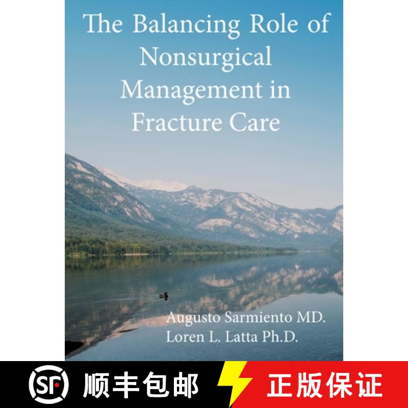 【2-3周达】Balancing Role of Nonsurgical Management in Fracture Care [9781387420933]