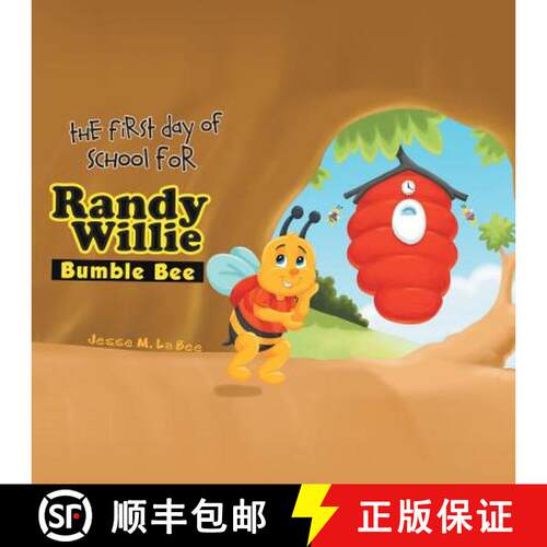 【3-4周达】The First Day of School for Randy Willie Bumble Bee [9781973637264]