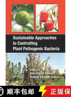 【3-4周达】Sustainable Approaches to Controlling Plant Pathogenic Bacteria [9780367377441]