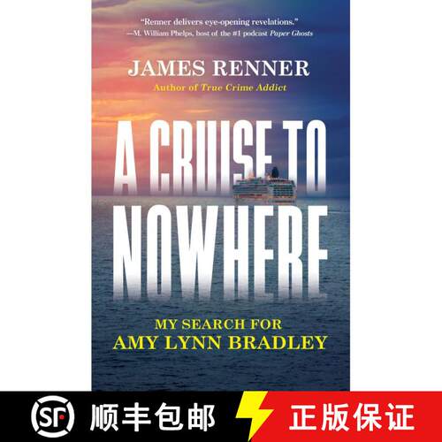 【3-4周达】精装 A Cruise to Nowhere: My Search for Amy Lynn Bradley [9780806543352]