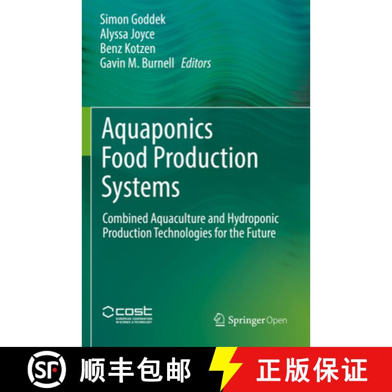 【3-4周达】Aquaponics Food Production Systems: Combined Aquaculture and Hydroponic Production Technol... [9783030159450]