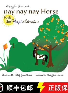 预订 nay nay nay Horse book 1 the Purpl Adventure: the Purpl Adventure [9798987257104]