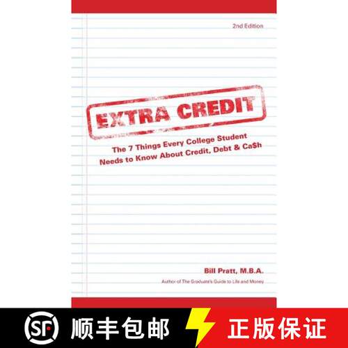 【3-4周达】Extra Credit 2nd Edition: The 7 Things Every College Student Needs to Know About Credit, D... [9780981870212]