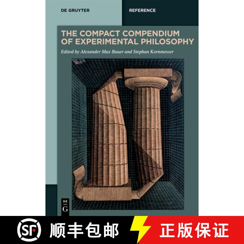 【3-4周达】The Compact Compendium of Experimental Philosophy [9783110716900]
