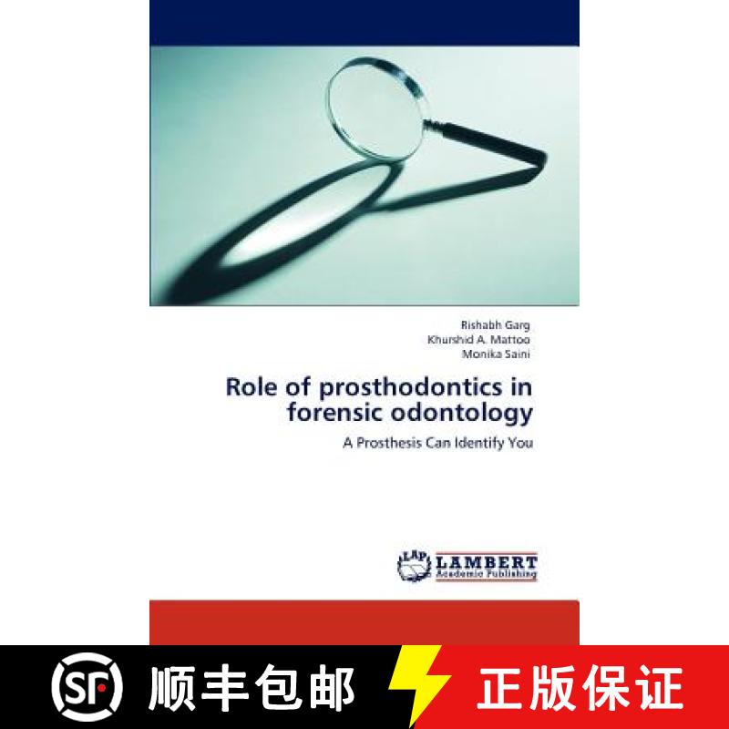 预订 Role of prosthodontics in forensic odontology [9783848494927]