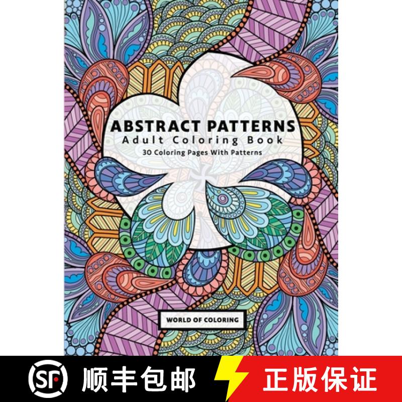 预订 Adult Coloring Book: Abstract Patterns, 30 Coloring Pages With Patterns [9788396815309]
