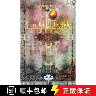 【3-4周达】A Trick Of The Tales: Short novels inspired by lyrics of the Genesys Songs [9788835414674]