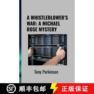 【3-4周达】A Whistleblower's War: A Michael Rose Mystery [9781257039593]
