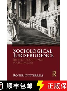 【3-4周达】Sociological Jurisprudence: Juristic Thought and Social Inquiry [9781138052833]