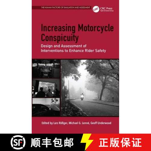 【3-4周达】精装 Increasing Motorcycle Conspicuity : Design and Assessment of Interventions to Enhance... [9781472411129]