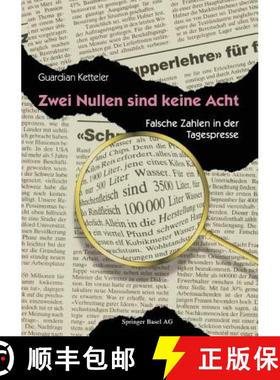 【3-4周达】Zwei Nullen Sind Keine Acht : Falsche Zahlen in Der Tagespresse [9783764354718]
