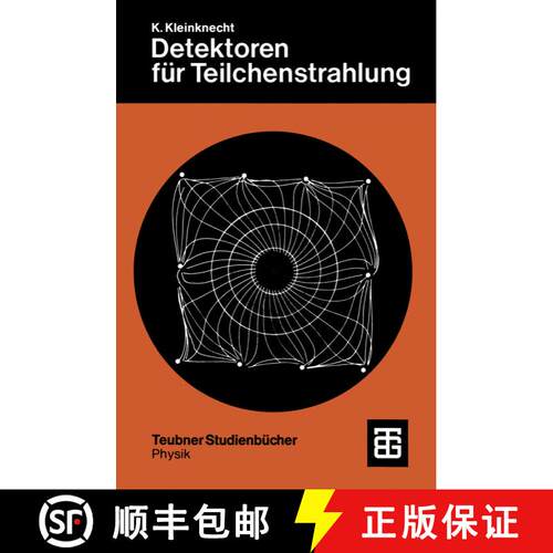 【3-4周达】Detektoren für Teilchestrahlung (2. Auflage 1987) (2. Auflage 1987) (2. Auflage 1987) [9783519130581]