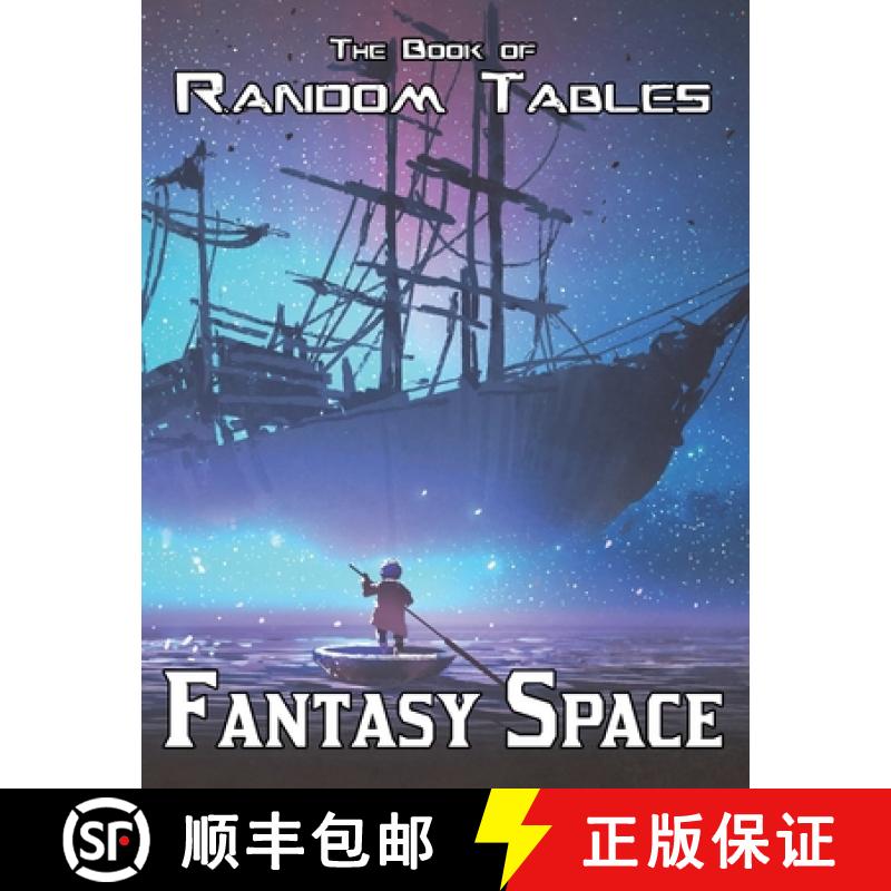 【2-3周达】The Book of Random Tables: Fantasy Space: 25 D100 Random Tables for Tabletop Role-playing ... [9781952089237]