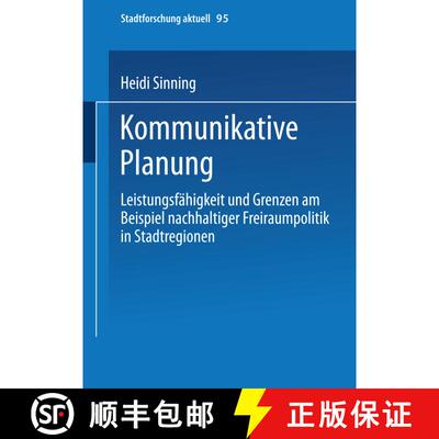【3-4周达】Kommunikative Planung : Leistungsfähigkeit und Grenzen am Beispiel nachhaltiger Freiraump... [9783810038869]