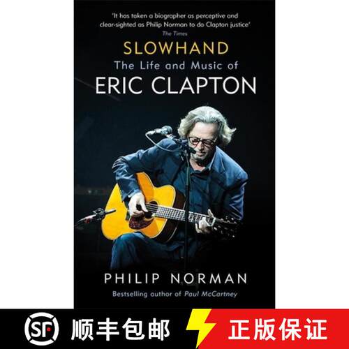 【3-4周达】Slowhand: The Life and Music of Eric Clapton [9781474606578]