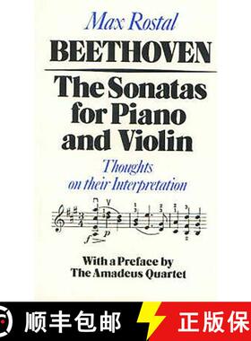 【3-4周达】Beethoven – The Sonatas for Piano and Violin – Thoughts on their Interpretation [9780907689065]