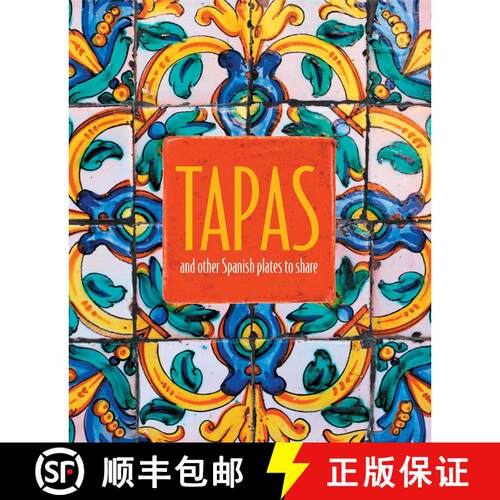 精装 Tapas : and other Spanish plates to share [9781788790772]