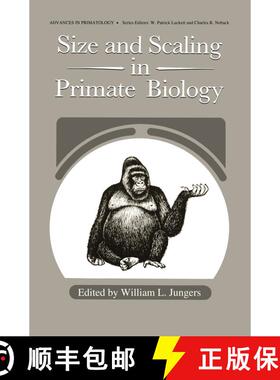 【3-4周达】精装 Size and Scaling in Primate Biology [9780306415609]