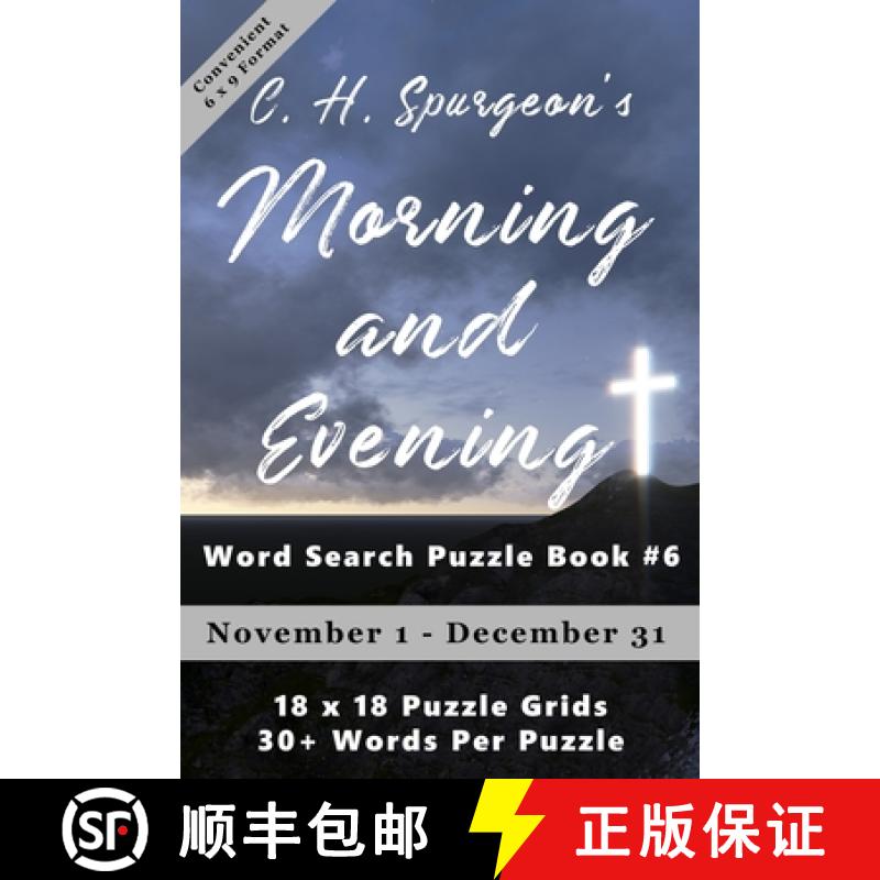 【3-4周达】C.H. Spurgeon's Morning and Evening Word Search Puzzle Book #6 (6x9): November 1st to Dece... [9781988938486]