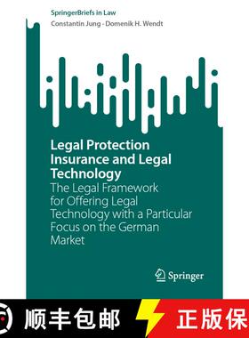 【3-4周达】Legal Protection Insurance and Legal Technology : The Legal Framework for Offering Legal T... [9783031165405]
