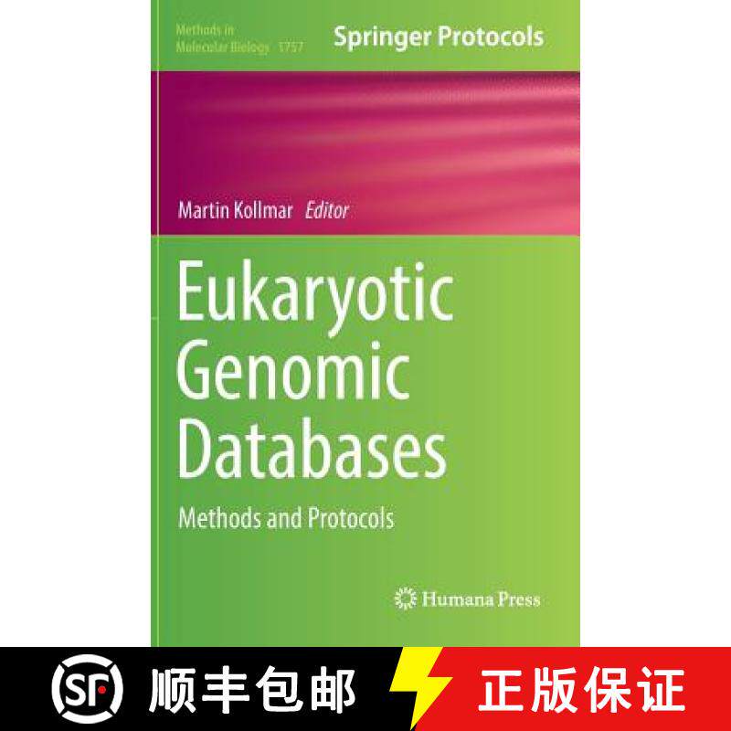 【3-4周达】Eukaryotic Genomic Databases : Methods and Protocols [9781493977369]