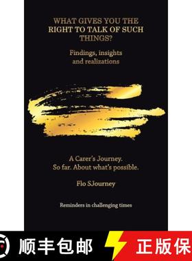 【3-4周达】What Gives You the Right to Talk of Such Things?: Findings, Insights and Realizations [9781982286316]