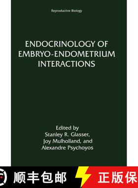 【3-4周达】Endocrinology of Embryo-Endometrium Interactions [9780306448096]