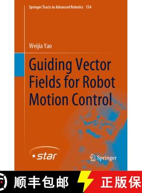 【3-4周达】Guiding Vector Fields for Robot Motion Control [9783031291517]