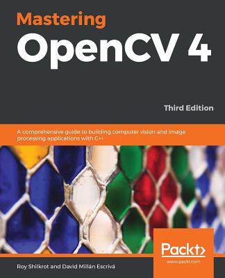 预订 Mastering OpenCV 4: A comprehensive guide to building computer vision and image processing appli... [9781789533576]怎么看?