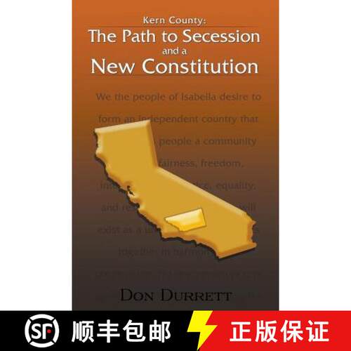 【3-4周达】Kern County: The Path to Secession and a New Constitution [9781427655189]