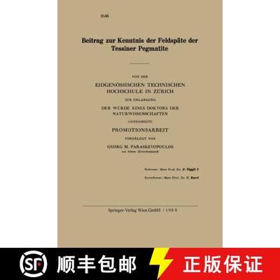 【3-4周达】Beitrag zur Kenntnis der Feldspäte der Tessiner Pegmatite [9783662244920]